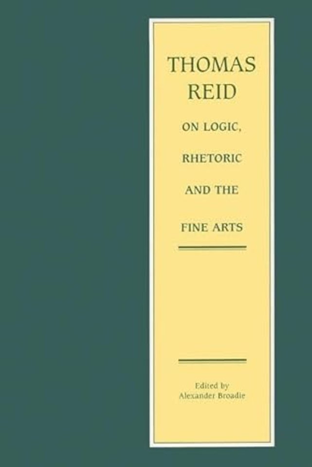 Thomas Reid on Logic, Rhetoric and the Fine Arts