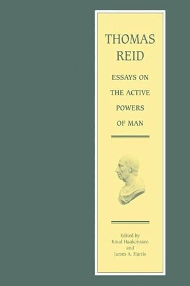 Thomas Reid - Essays on the Active Powers of Man