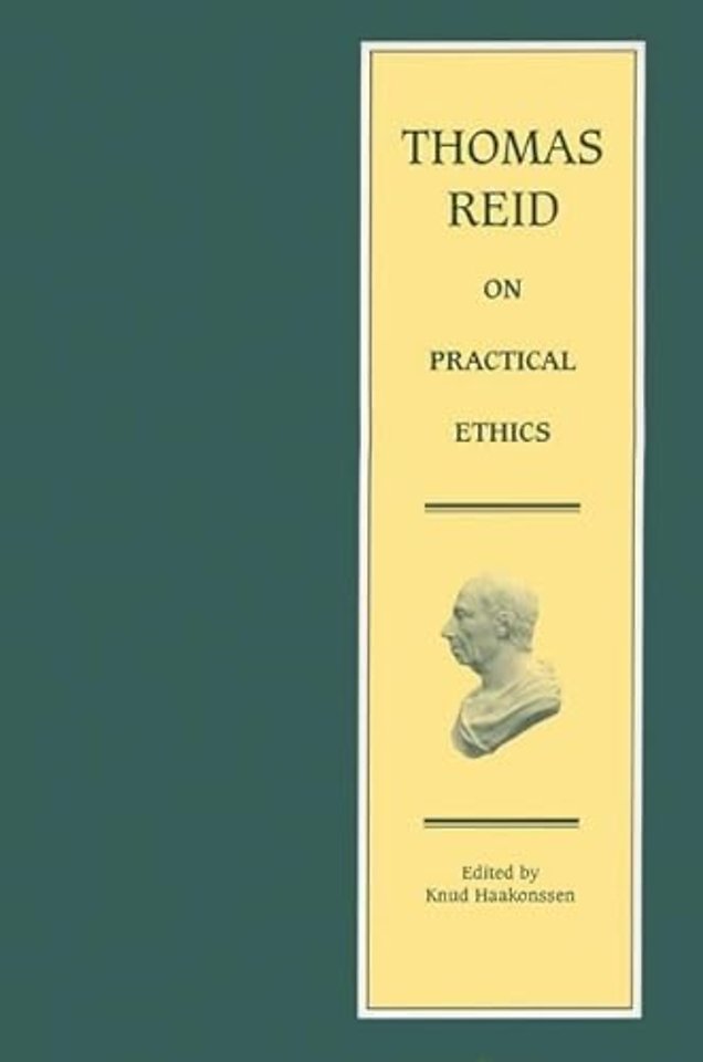 Thomas Reid on Practical Ethics