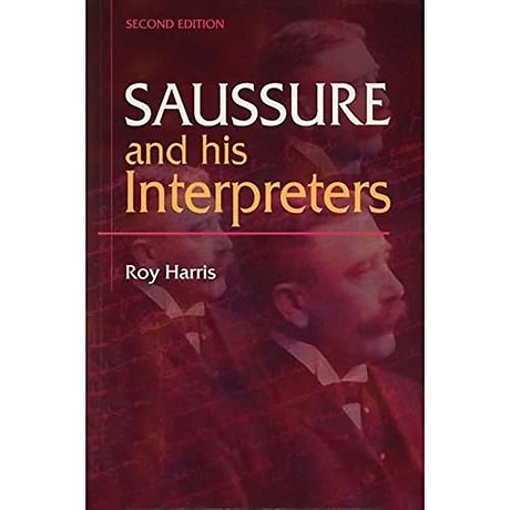 Saussure and his Interpreters