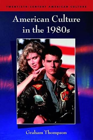 American Culture in the 1980s