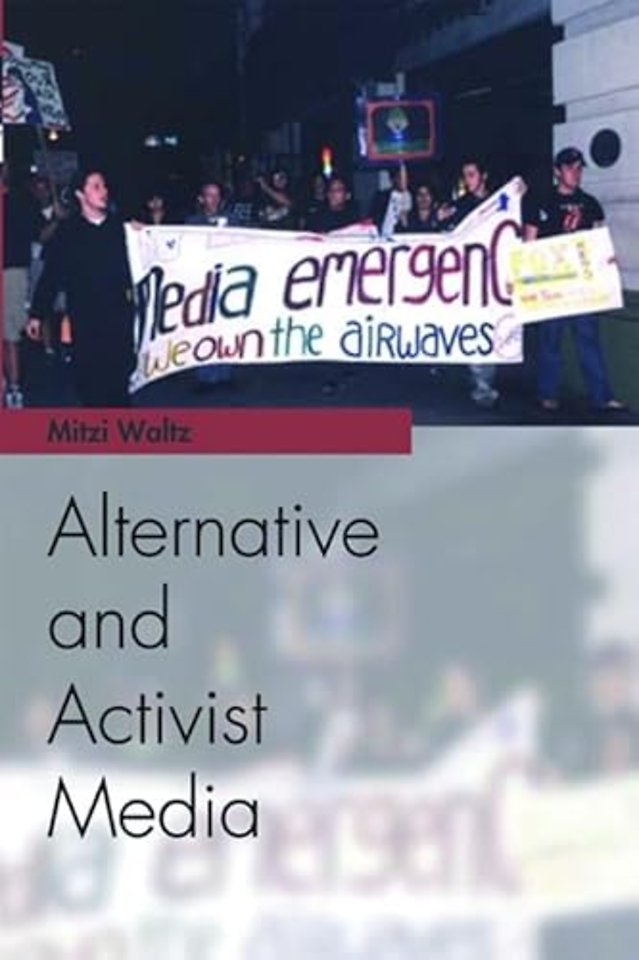 Alternative and Activist Media