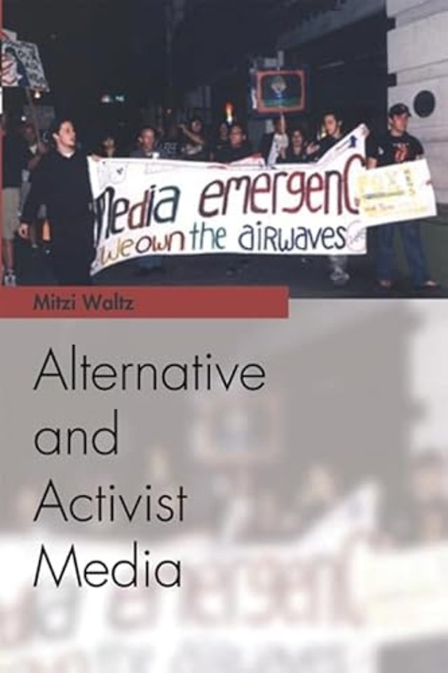 Alternative and Activist Media