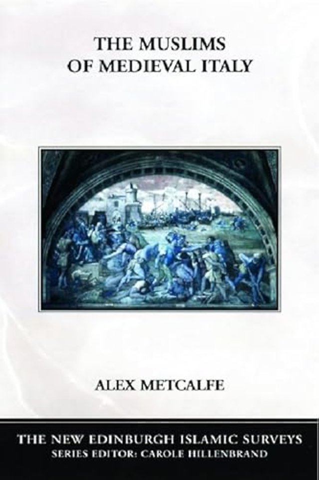 The Muslims of Medieval Italy