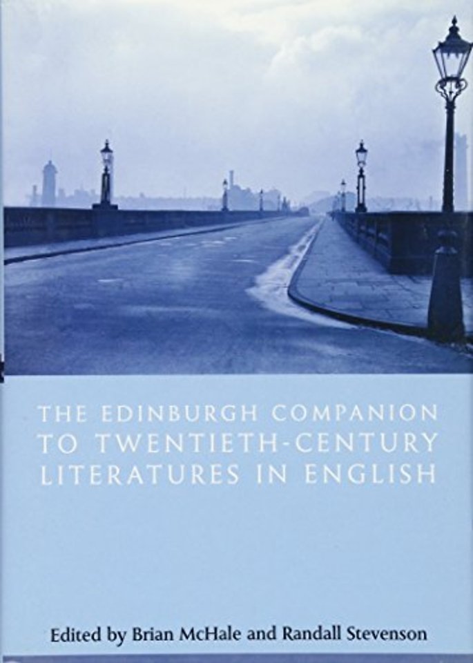 The Edinburgh Companion to Twentieth-Century Literatures in English