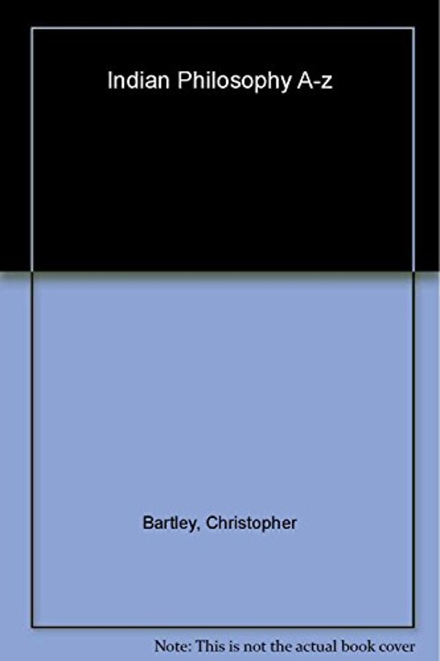 Indian Philosophy A–Z