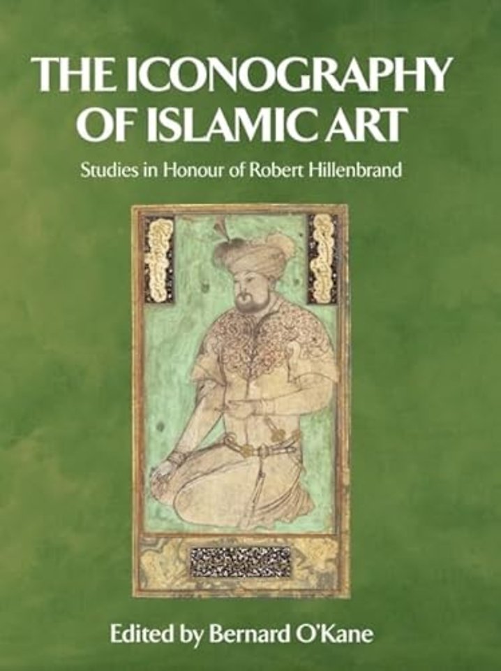 The Iconography of Islamic Art