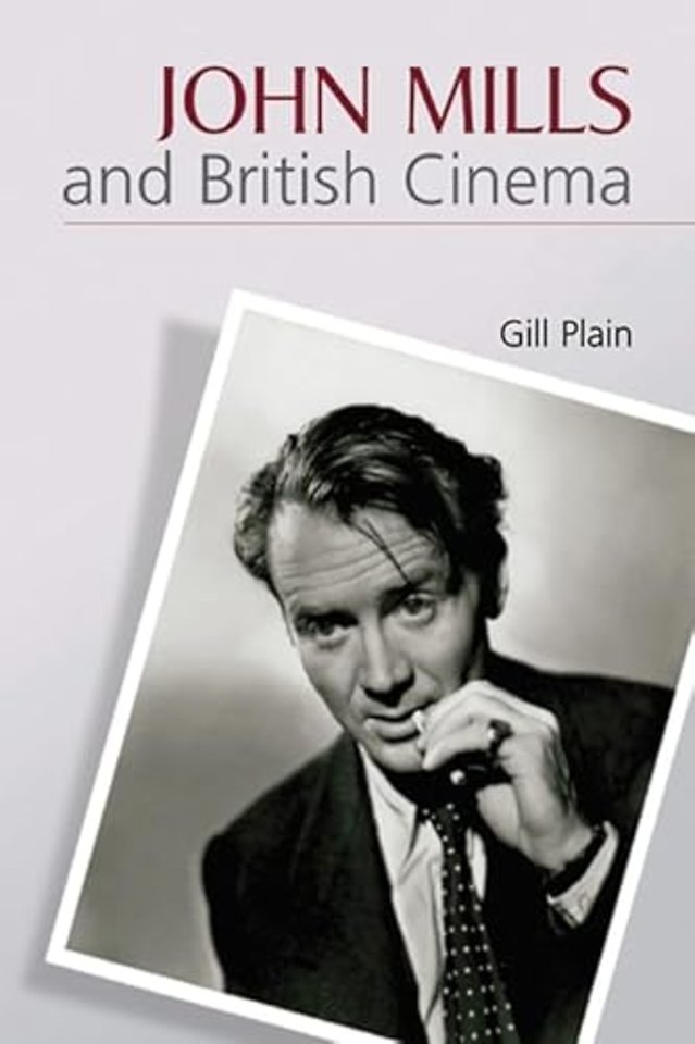 John Mills and British Cinema