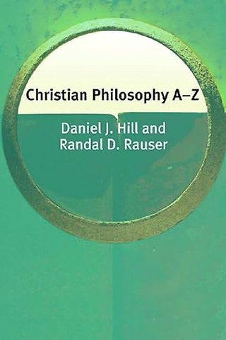 Christian Philosophy A–Z
