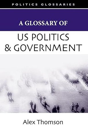 A Glossary of US Politics and Government