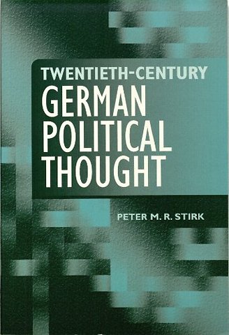 Twentieth-Century German Political Thought