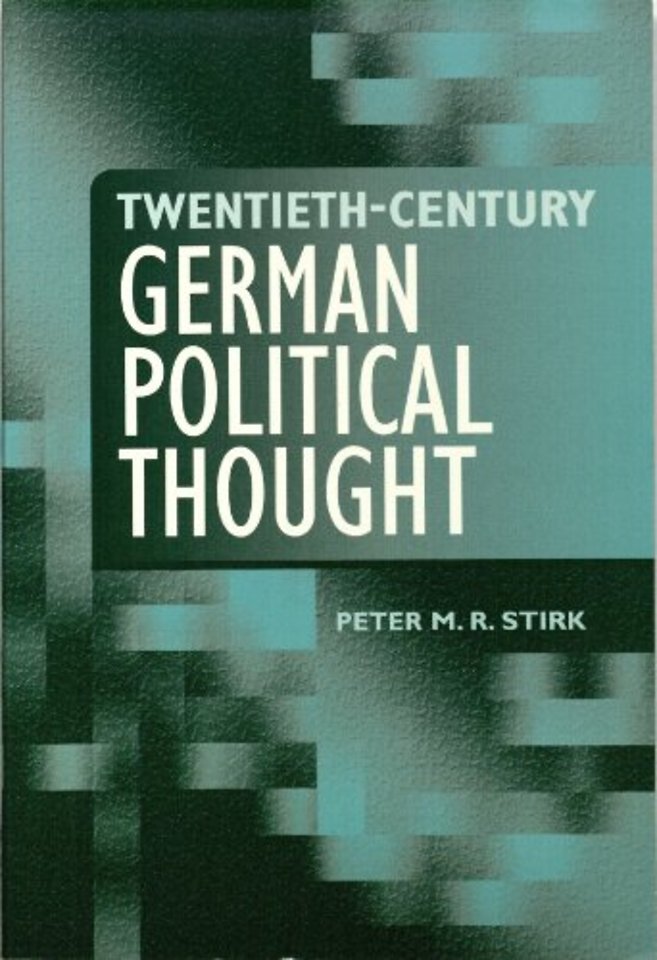 Twentieth-Century German Political Thought