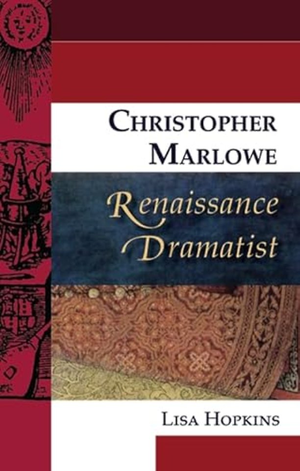 Christopher Marlowe, Renaissance Dramatist