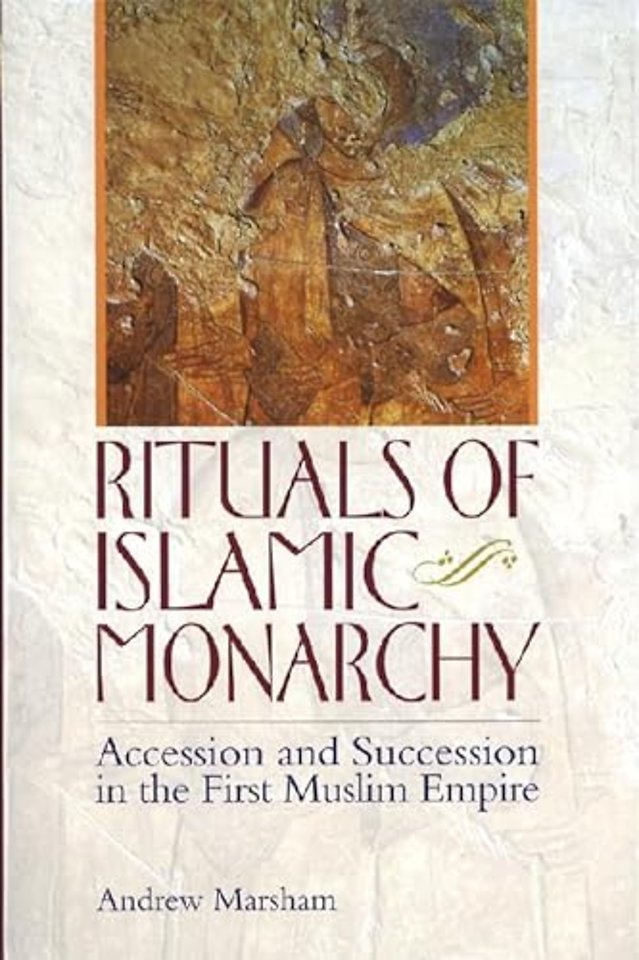 Rituals of Islamic Monarchy