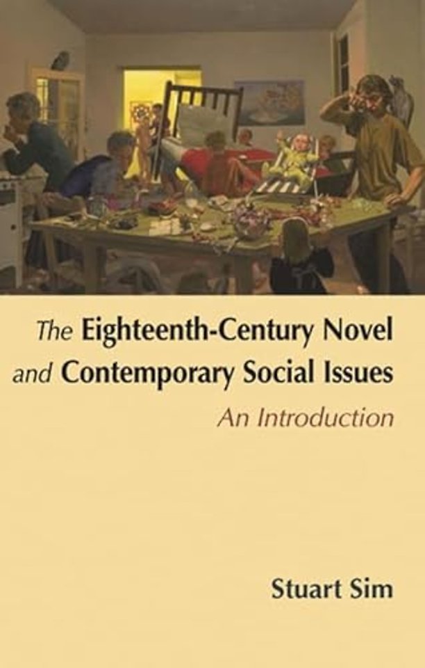 The Eighteenth-Century Novel and Contemporary Social Issues