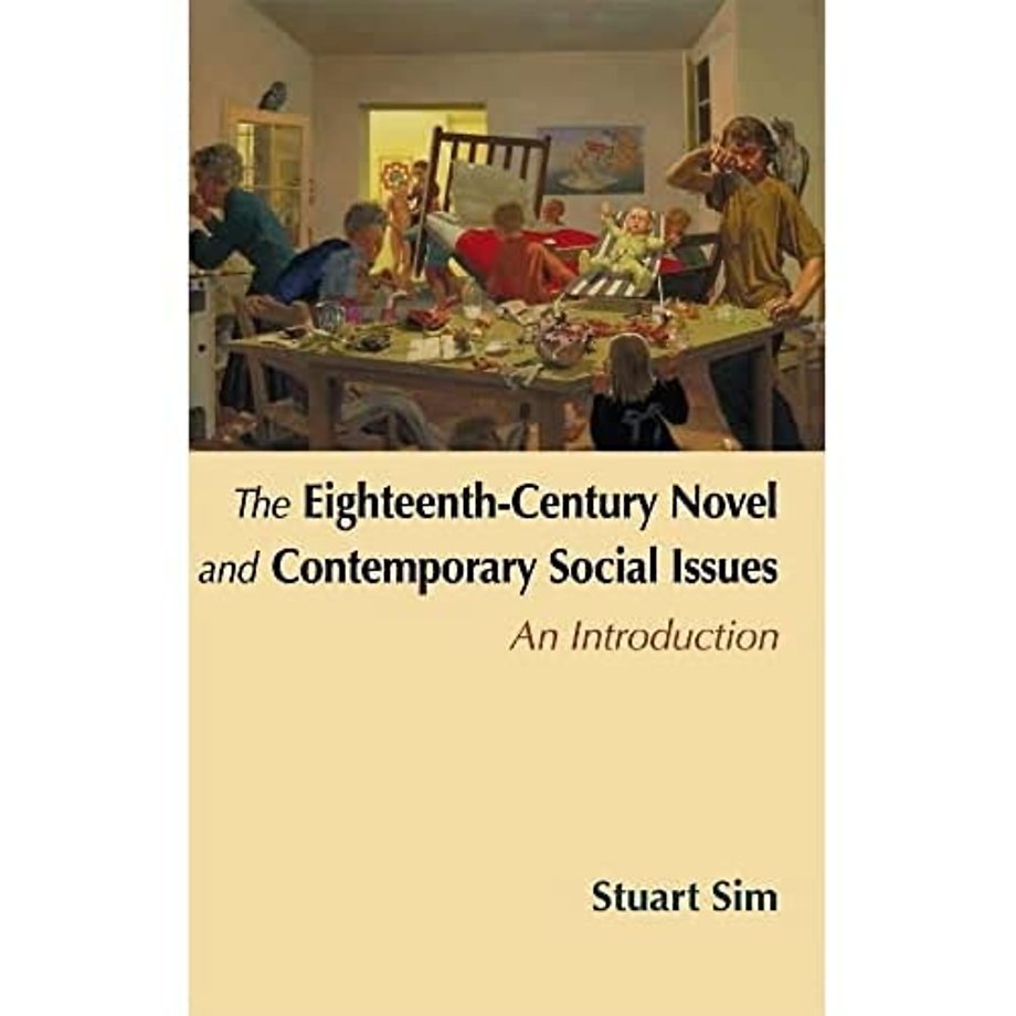 The Eighteenth-Century Novel and Contemporary Social Issues