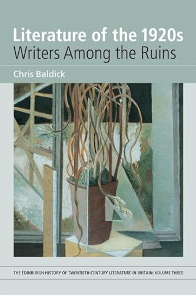 Literature of the 1920s: Writers Among the Ruins