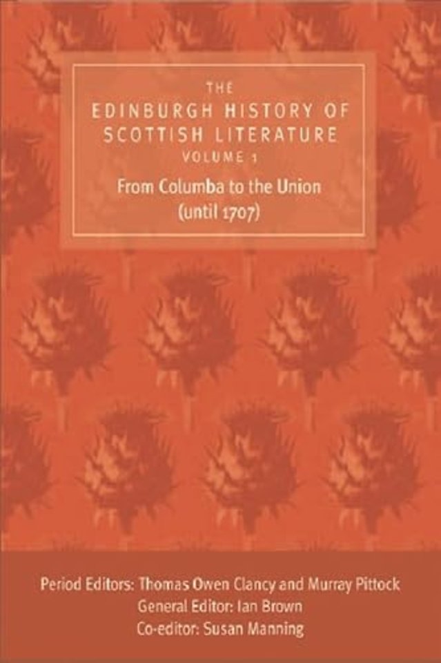 The Edinburgh History of Scottish Literature - Three-Volume Set