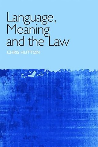 Language, Meaning and the Law
