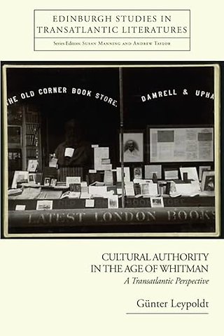 Cultural Authority in the Age of Whitman