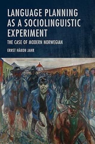 Language Planning as a Sociolinguistic Experiment