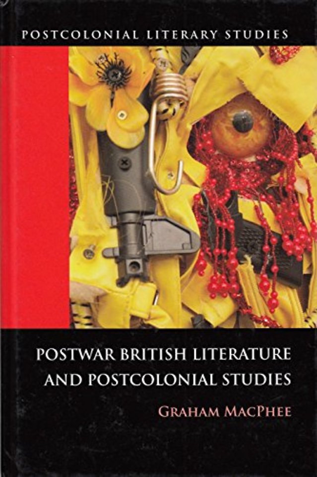 Postwar British Literature and Postcolonial Studies
