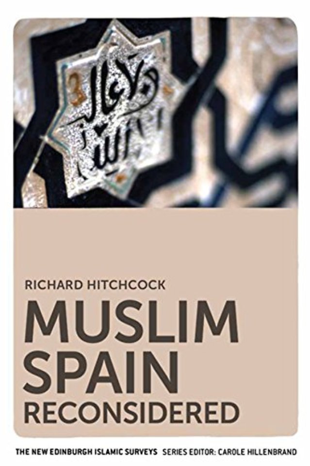 Muslim Spain Reconsidered