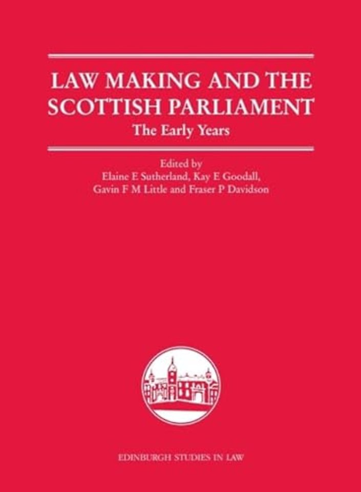 Law Making and the Scottish Parliament