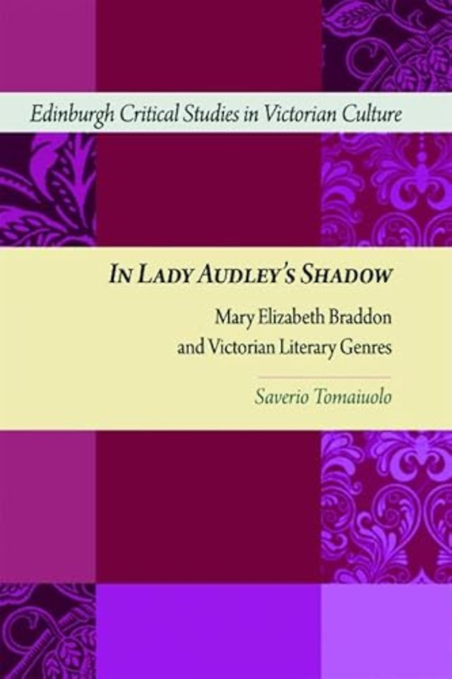 In Lady Audley's Shadow