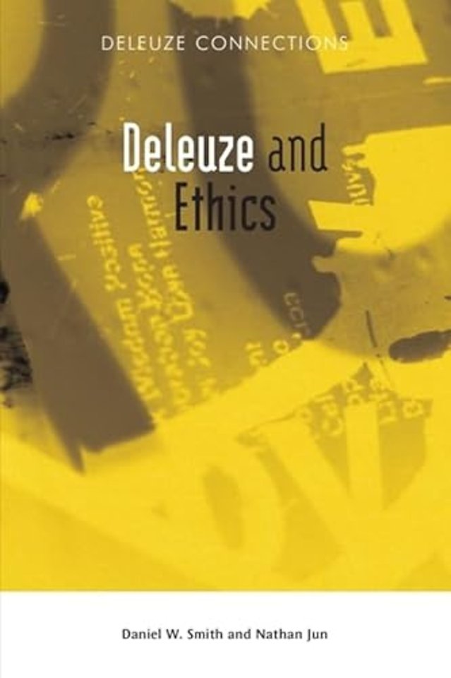 Deleuze and Ethics