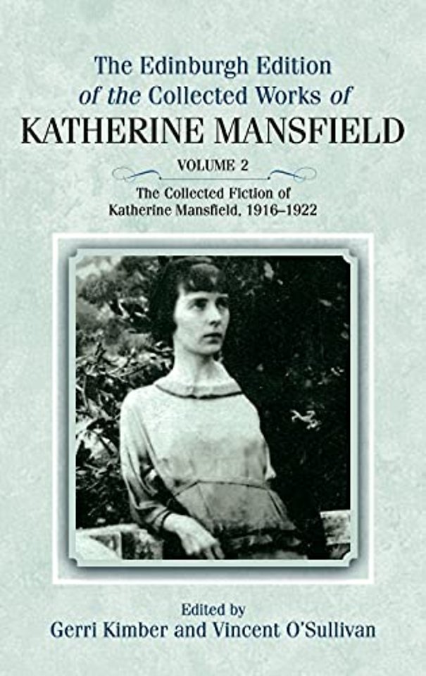 The Collected Fiction of Katherine Mansfield, 1916–1922