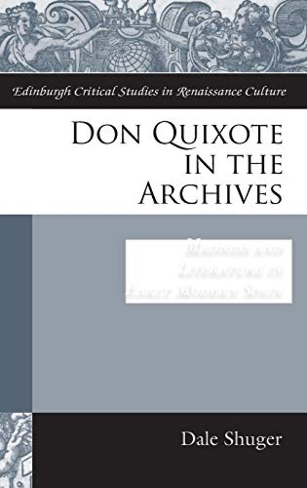 Don Quixote in the Archives