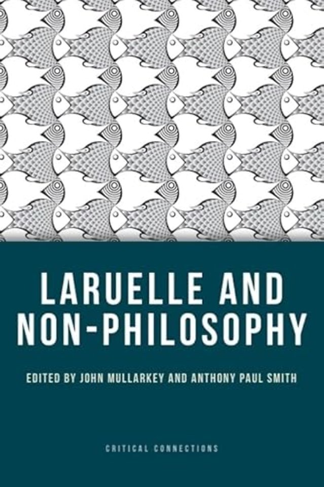 Laruelle and Non-Philosophy