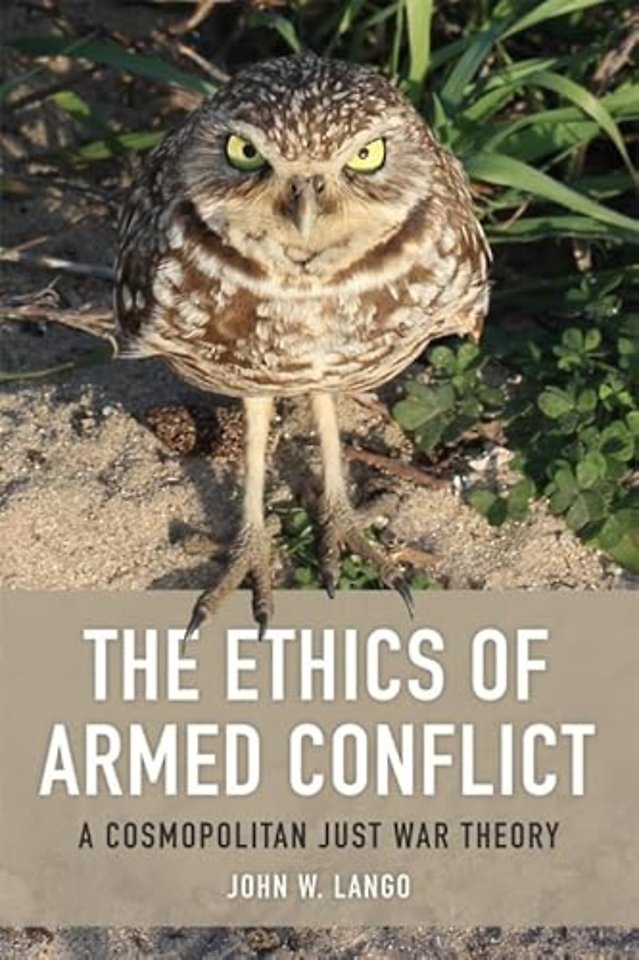 The Ethics of Armed Conflict