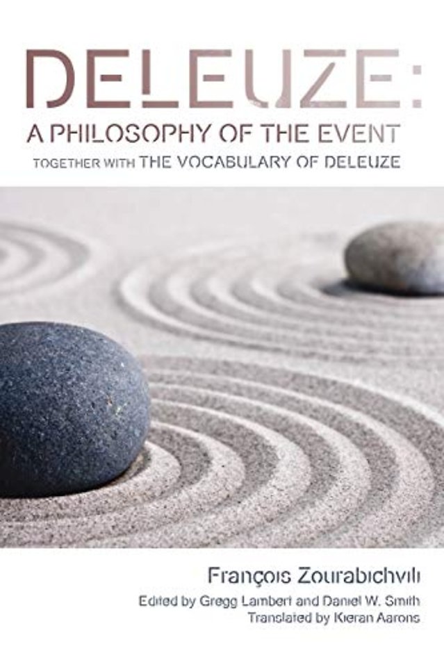 Deleuze: A Philosophy of the Event