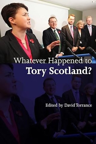 Whatever Happened to Tory Scotland?