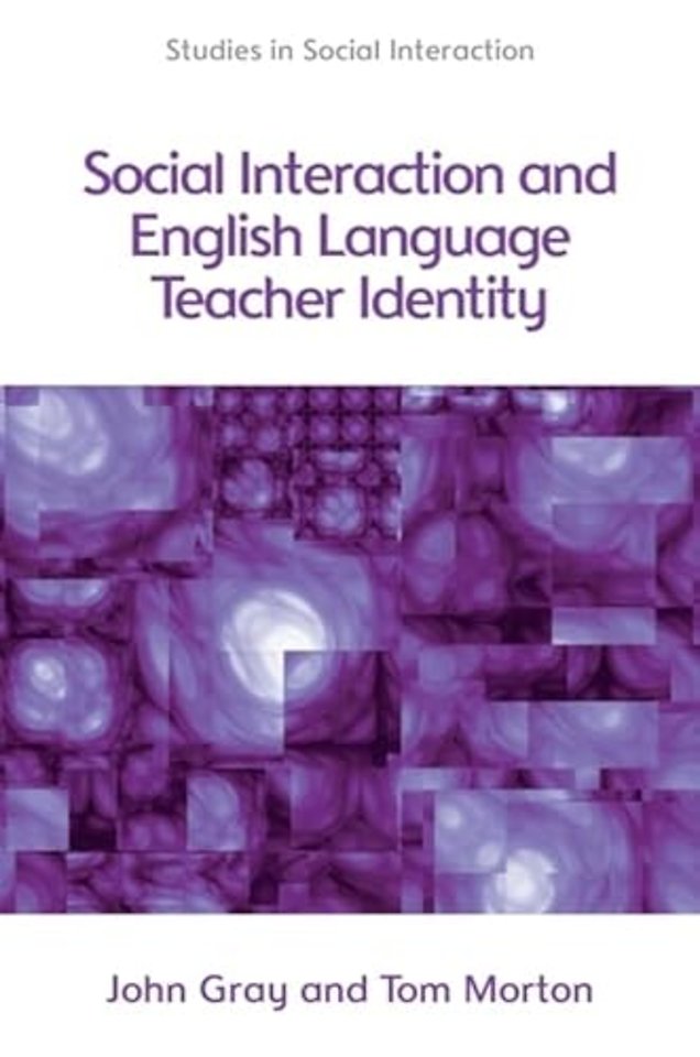 Social Interaction and English Language Teacher Identity