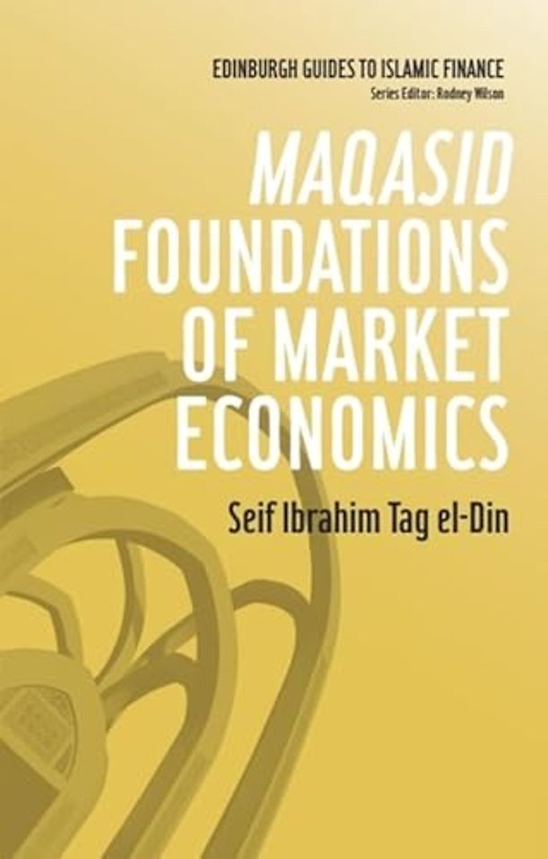 Maqasid Foundations of Market Economics