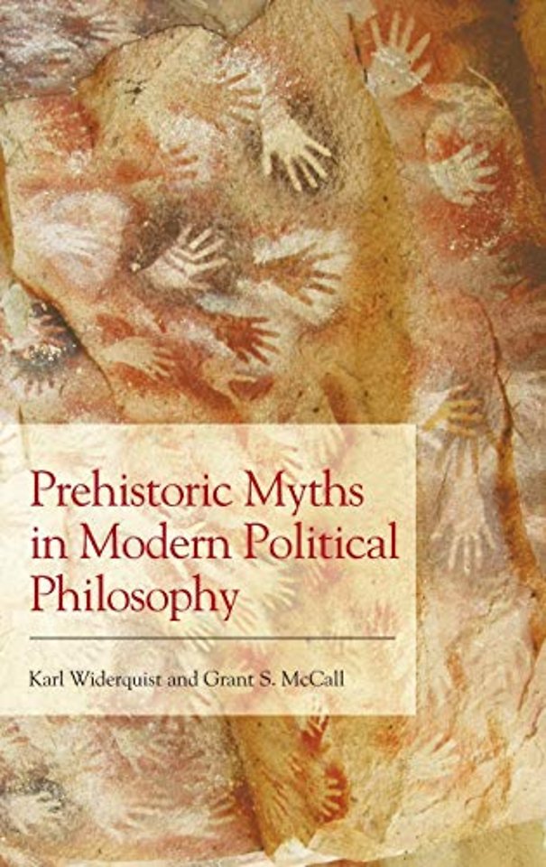 Prehistoric Myths in Modern Political Philosophy