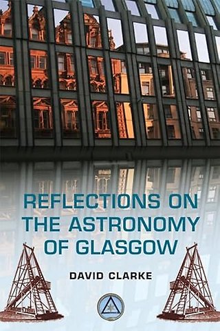 Reflections on the Astronomy of Glasgow