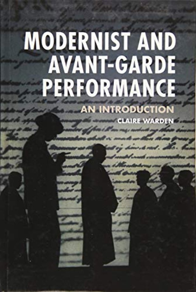 Modernist and Avant-Garde Performance