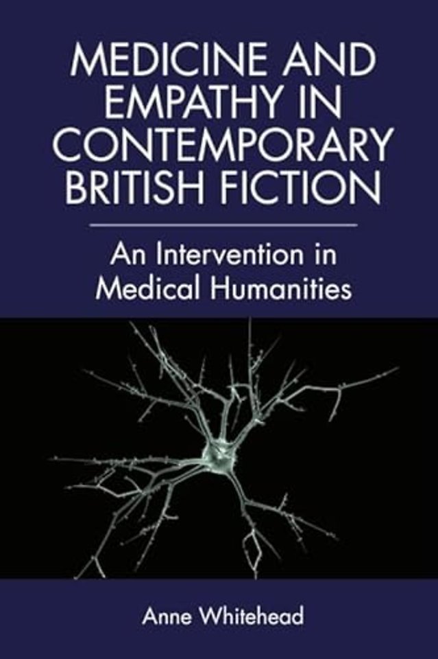 Medicine and Empathy in Contemporary British Fiction