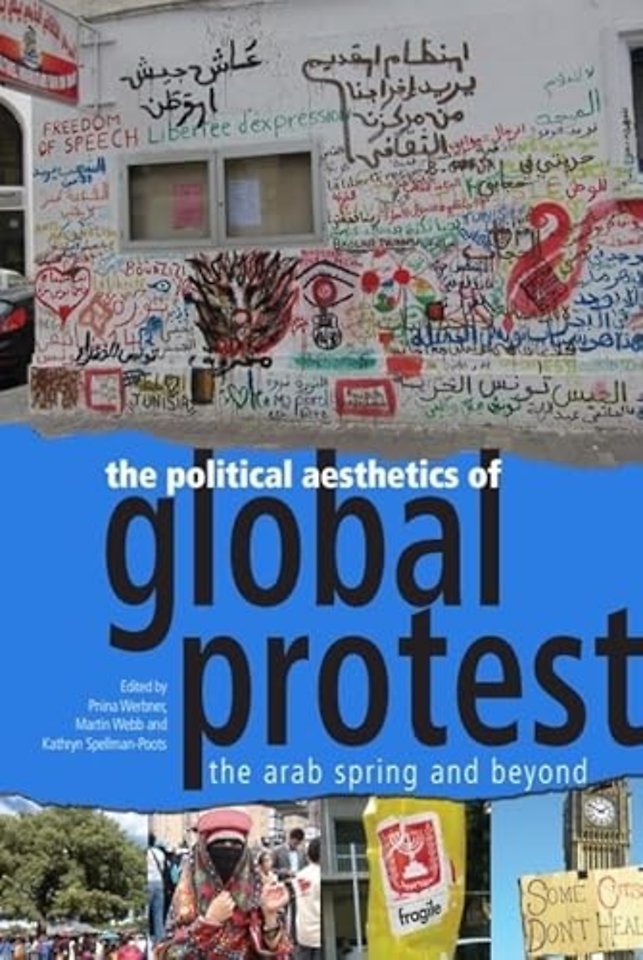 The Political Aesthetics of Global Protest
