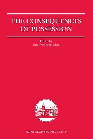 The Consequences of Possession
