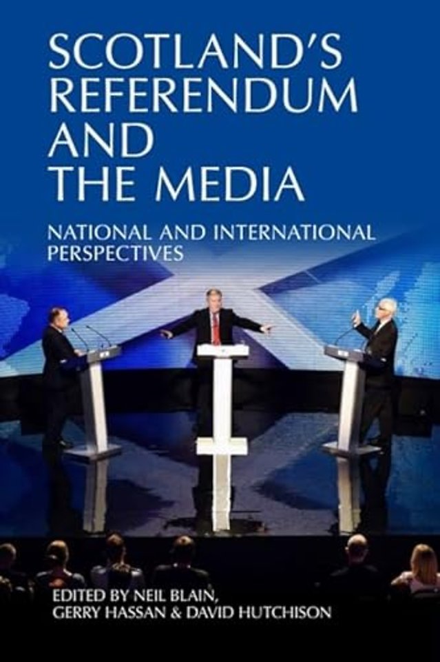 Scotland's Referendum and the Media