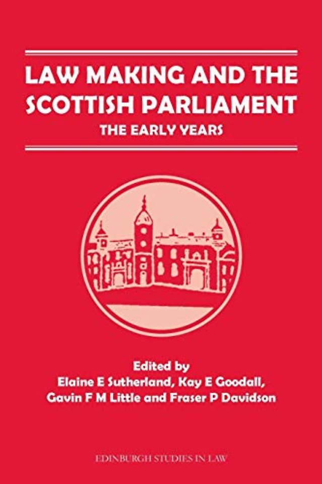 Law Making and the Scottish Parliament