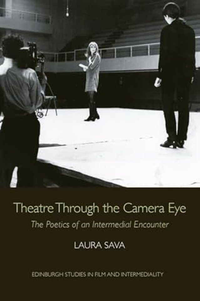 Theatre Through the Camera Eye