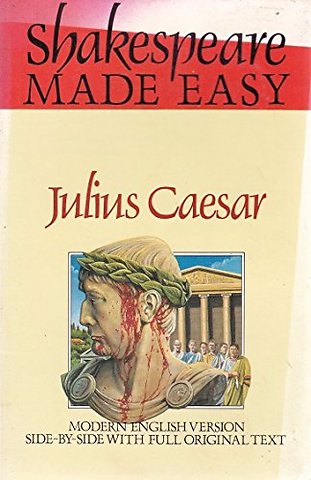 Shakespeare Made Easy: Julius Caesar