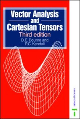 Vector Analysis and Cartesian Tensors, Third edition
