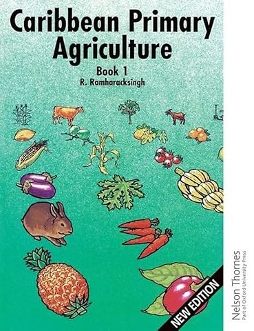 Caribbean Primary Agriculture - Book 1